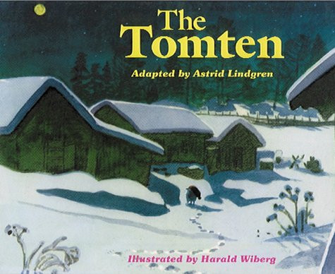 The Tomten - Astrid Lindgren