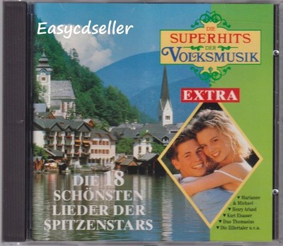 DIE SUPERHITS DER VOLKSMUSIK EXTRA CD MIT MAX ZWO,DIE ZILLERTALER,WERNER ART UVA
