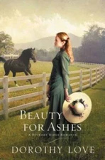 Beauty for Ashes (A Hickory Ridge Romance) - Paperback - VERY GOOD