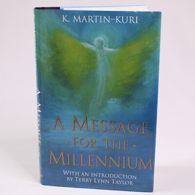 SIGNED A Message For The Millennium Hardcover With DJ By Karyn Martin-Kuri 1996