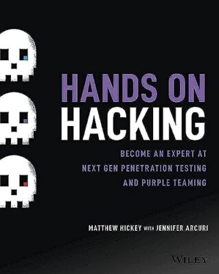 Hands on Hacking: Become an Expert a... by Arcuri, Jennifer Paperback / softback