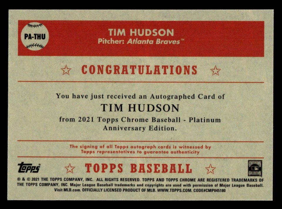 Tim Hudson 2021 Topps Chrome Platinum Anniversary #PA-THU Autographs - Image 2 of 2