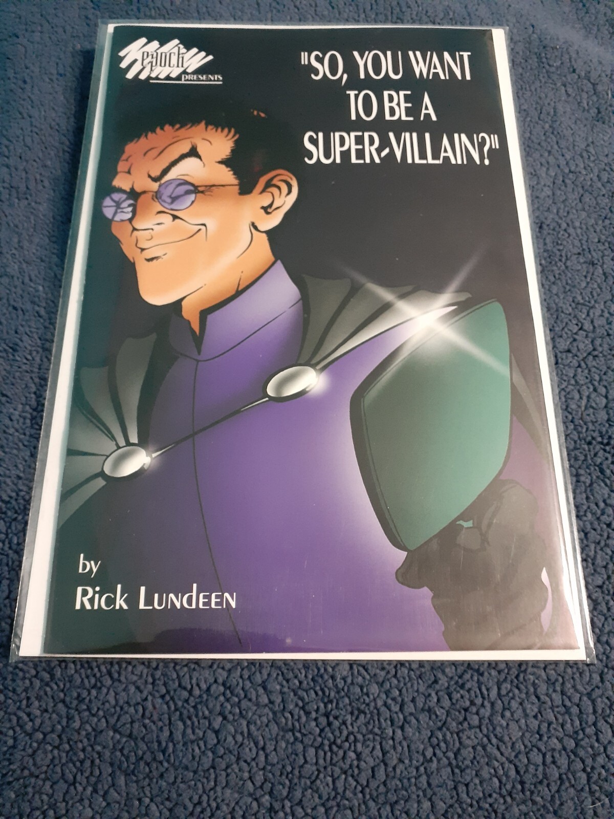 So, You Want To Be A Super-Villain? Epoch Rick Lundeen 2001