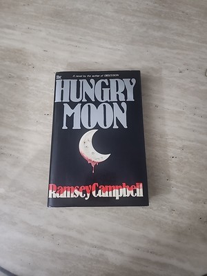HUNGRY MOON Ramsey Campbell Macmillan 1986 First Edition