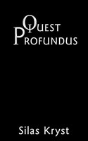 Quest Profundus Silas Kryst Taschenbuch Kartoniert / Broschiert Englisch 2012
