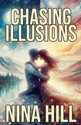 Nina Hill | Chasing Illusions | Taschenbuch | Englisch (2024) | Nina Hill