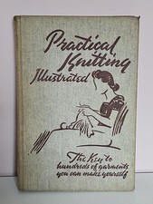 Practical Knitting Illustrated by Margaret Murray & Jane Koster 1940s