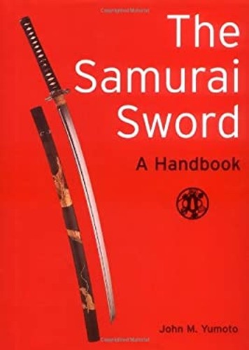 The Samurai Sword Hardcover John M. Yumoto