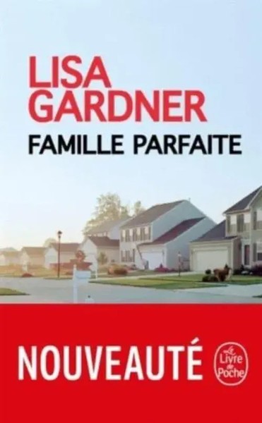 Famille Parfaite | Lisa Gardner | Taschenbuch | Kartoniert / Broschiert | 2018-image