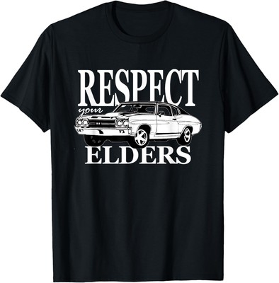 Retro Hotrod. Respect Your Elders, Muscle Car. Vintage Car T-Shirt
