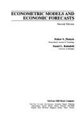 Econometric Models and Economic Forecasts Robert S., Rubinfeld, D