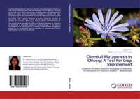 Zeba Khan (U. A.) | Chemical Mutagenesis In Chicory: A Tool For Crop Improvement