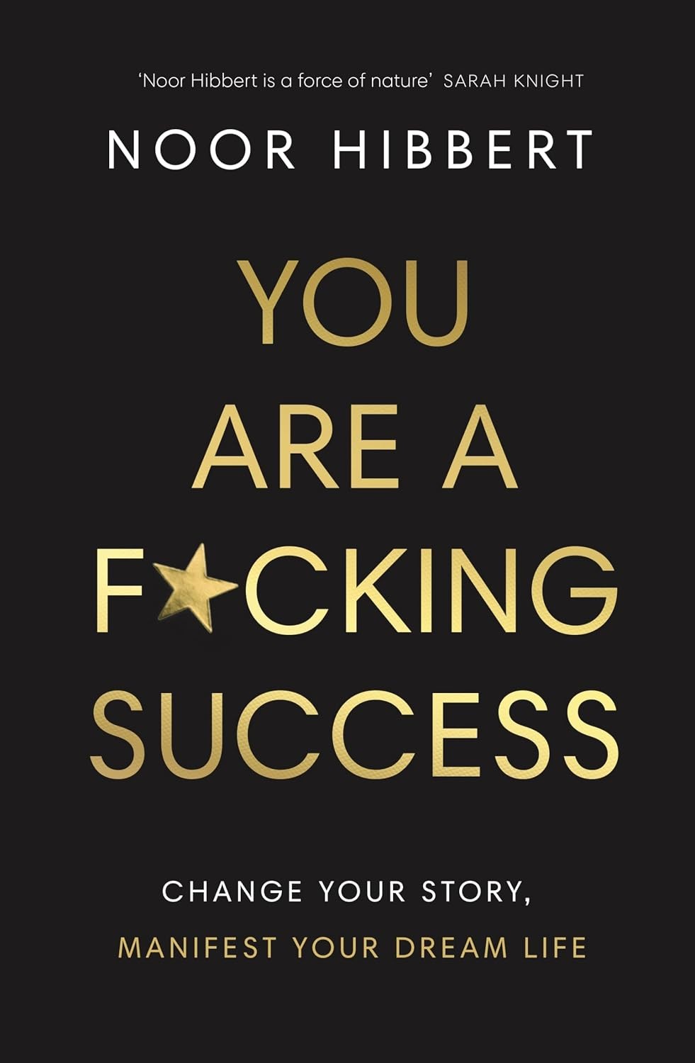 You Are A F*cking Success by Noor Hibbert (Paperback Book) - Image 5