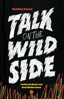 Matthias Penzel | Talk On The Wild Side | Buch | Deutsch (2021) | 400 S.