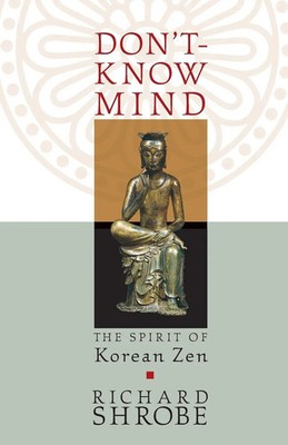 Richard Shrobe | Don't-Know Mind | Taschenbuch | Englisch (2004) | Shambhala