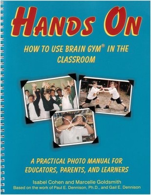 Hands On: How to Use Brain Gym in the Classroom - Spiral-bound - GOOD