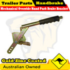 <!--F#f_0-->Mechanical Override Hand Park Brake Bracket Lever suits trailer coupling <!--F/-->