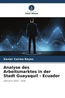 Xavier Correa Reyes | Analyse Des Arbeitsmarktes In Der Stadt Guayaquil -...