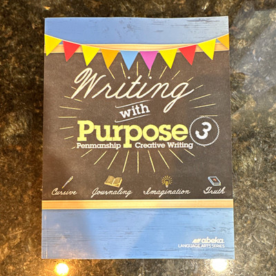 Abeka Language Arts Writing with Purpose 3 Penmanship Workbook Pb 2017 152p