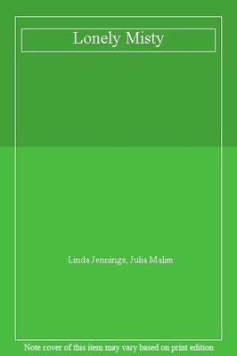 Lonely Misty,Linda Jennings, Julia Malim- 9781854304339