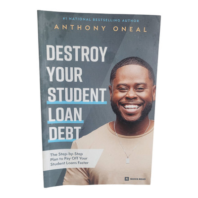 Destroy Your Student Loan Debt: The Step-by-Step Plan to Pay Off Your Studen...