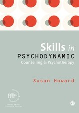 Skills in Psychodynamic Counselling and Psychotherapy (Skills in