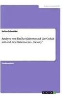 Selina Schneider | Analyse Von Einflussfaktoren Auf Das Gehalt Anhand Des...