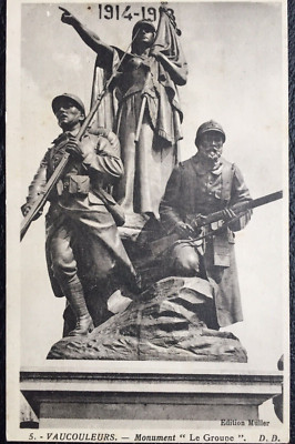 AK Vaucouleurs 1914-1918 Monument Le Groupe / Edition Muller