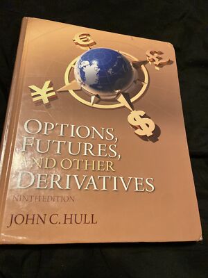Options, Futures, and Other Derivatives John Hull - 9th US Edition