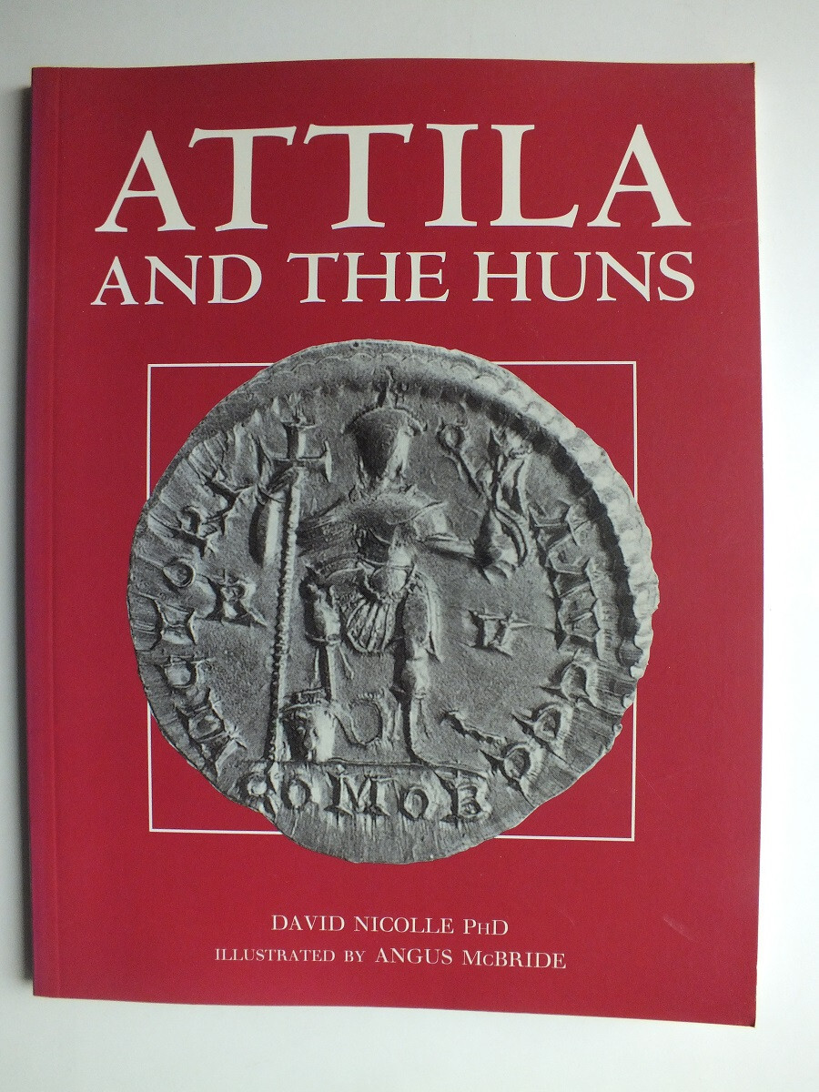 Attila and the Huns  (Osprey History)
