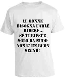 Frasi Divertenti Donne Ridere Nudo Maglia Maglietta T Shirt S M L Xl Xxl 2 Ebay