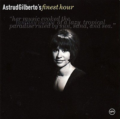 Astrud Gilberto's Finest Hour by Gilberto, Astrud (CD, 2001)
