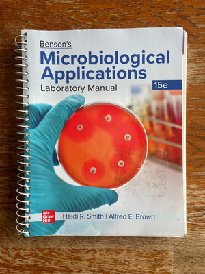 BENSON'S MICROBIOLOGICAL APPLICATIONS LABORATORY MANUAL 15E 2022 SMITH & BROWN