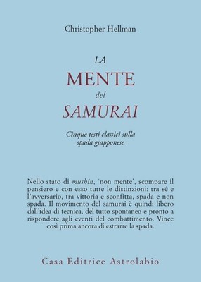 Der Geist des Samurai. Fünf klassische Texte über das japanische Schwert - Hellm...