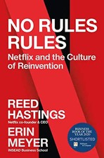 No Rules Rules: Netflix and the Culture of Re...