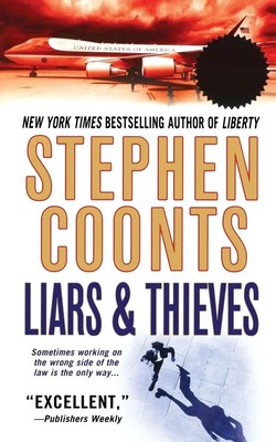 Liars & Thieves Stephen Coonts Taschenbuch Kartoniert / Broschiert Englisch 2013