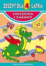 Zeszyt dla 4-latka: ?wiczenia i zab..., Korczy?ska, Ma?