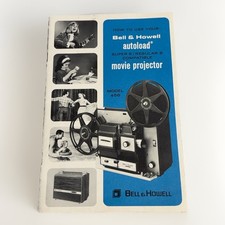 Bell  Howell Autoload Super 8 / Regular 8 Movie Projector Manual Model 456