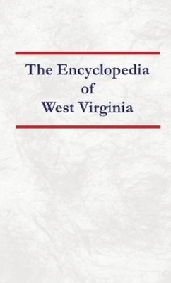 Nancy Capace Encyclopedia of West Virginia (Paperback) (UK IMPORT)