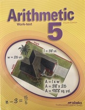 Arithmetic 5 Work Text Fourth Edition Abeka T...