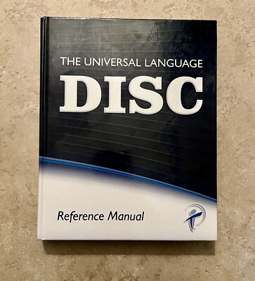 The Universal Language DISC Reference Manual (2013, 15th Printing Hardcover)