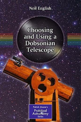 Choosing And Using A Dobsonian Telescope