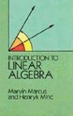 Introduction to Linear Algebra - Paperback, by Marcus Marvin; Minc - Acceptable