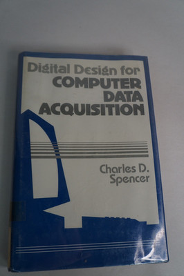 Digital Design for Computer Data Acquisition HC Charels D. Spencer English