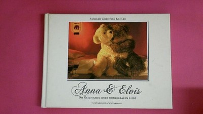249108 Richard Kähler ANNA & ELVIS die Geschichte einer wunderbären Liebe HC