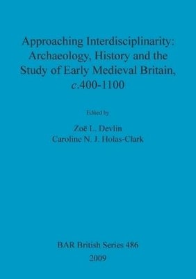Zoë L Devlin Approaching interdisciplinarity : archaeology, histor (Taschenbuch)