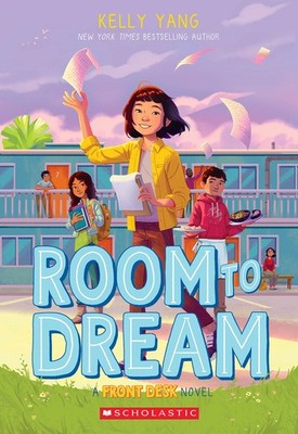 Room to Dream (Front Desk #3) (3)