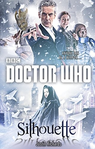 Doctor Who: Silhouette (12Th Doctor Novel) Justin Richards - Image 4