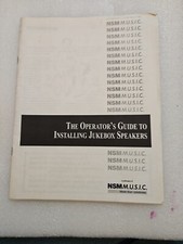 NSM M.U.S.I.C Operators Guide To Installing  Jukebox Speakers Phonograph Arcade 