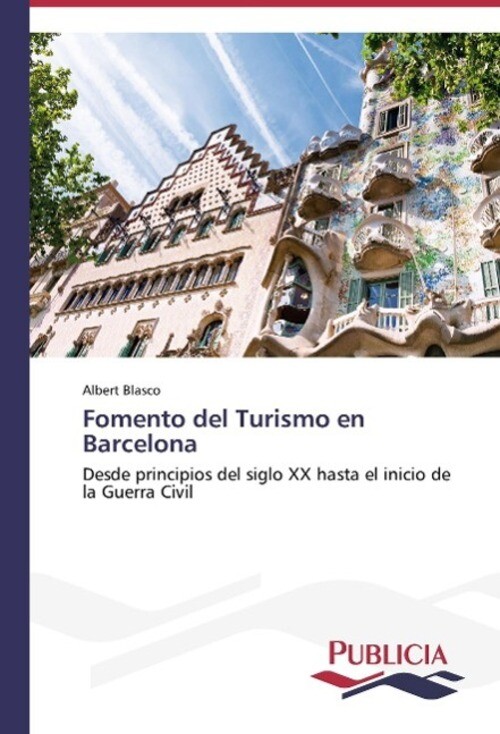 Thumbnail - Albert Blasco | Fomento Del Turismo En Barcelona | Taschenbuch |